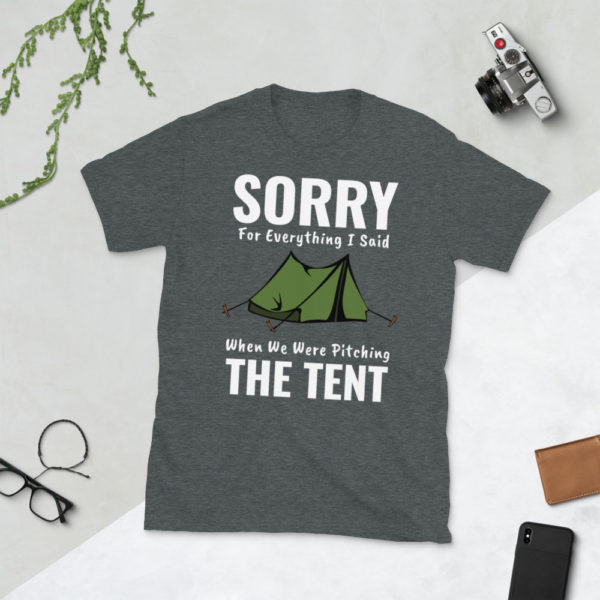 Sorry For Everything I Said T-Shirt